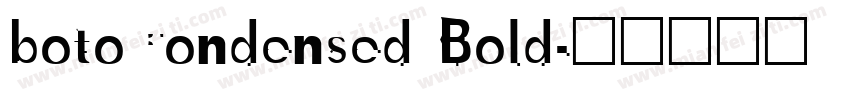 botoCondensed Bold字体转换